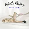 Deven Grady - Infinite Destiny - Single